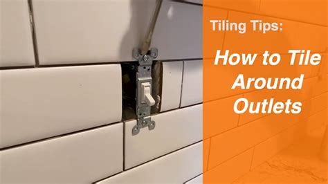 tiling around a light fixture junction box|cutting tiles around light switches.